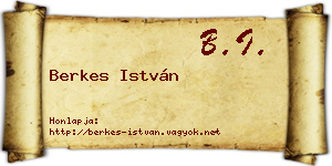 Berkes István névjegykártya